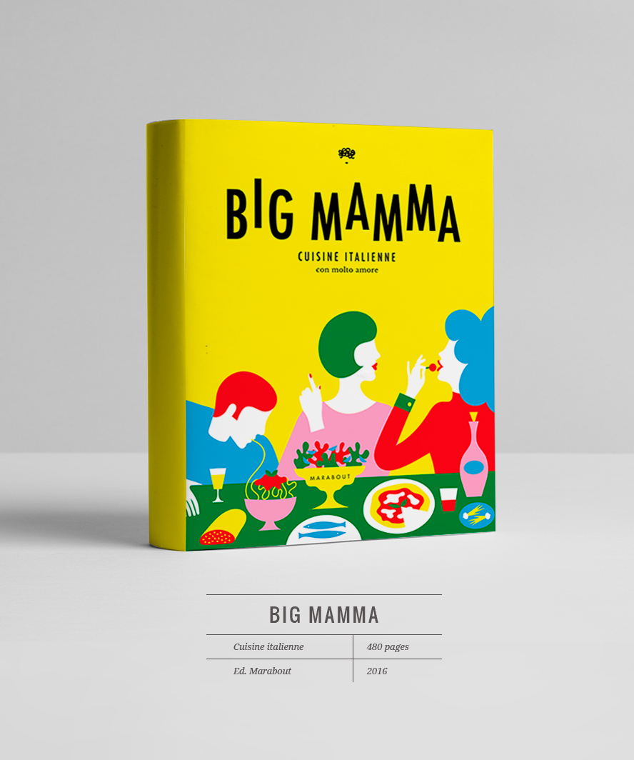 Big Mamma Le livre ©‎Fraise & Basilic